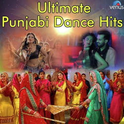 Unknown Ultimate Punjabi Dance Hits
