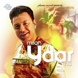 Unknown Milan Yaar Nu
