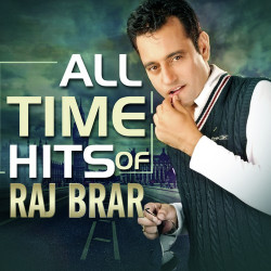 Unknown All Time Hits Of Raj Brar