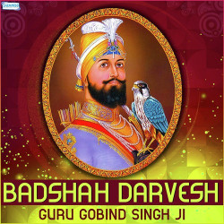 Unknown Badshah Darvesh Guru Gobind Singh Ji