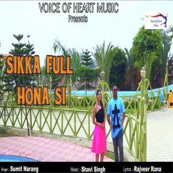 Unknown Sikka Full Hona Si