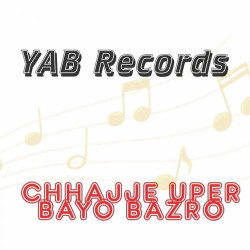 Unknown Chhajje Uper Boyo Bazro Dev Kasana