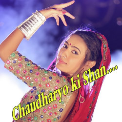 Unknown Chaudharyo Ki Shan