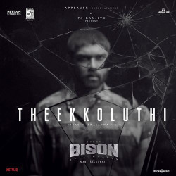 Unknown Theekkoluthi (From Bison Kaalamadan)