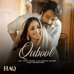 Unknown Qubool (From Haq)