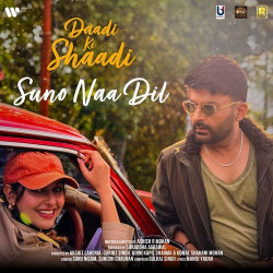Unknown Suno Naa Dil (From Daadi Ki Shaadi)